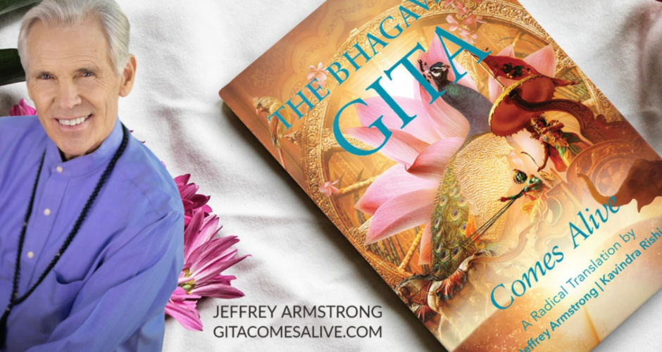 Review : The Bhavagad Gita Comes Alive: A Radical Translation By Jeffrey Armstrong