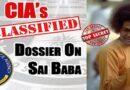 Video : CIA’s Findings On Sathya Sai Baba : Central Intelligence Agency, USA Declassified Files